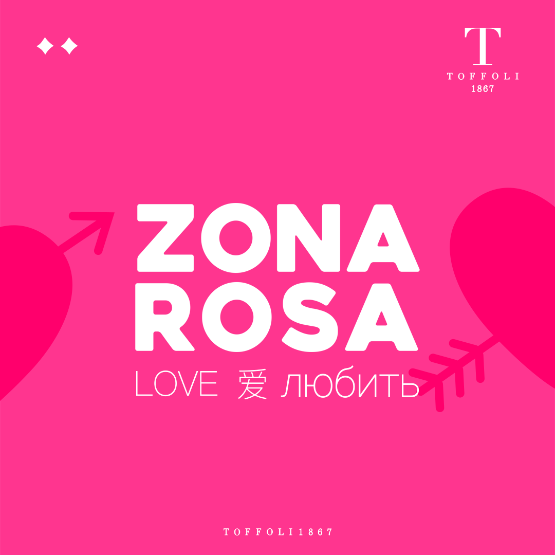 Zona Rosa Promozioni San Valentino Toffoli 1867